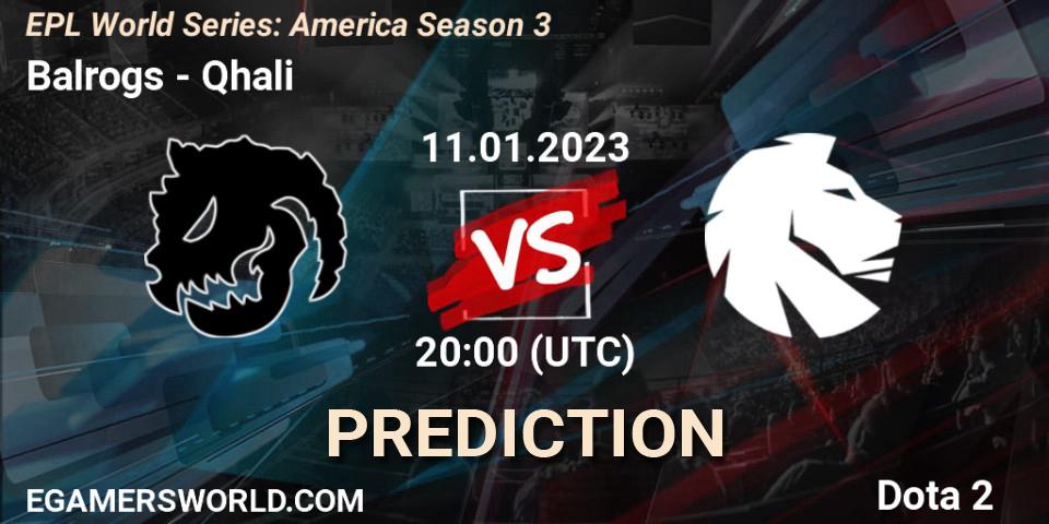 Prognoza Balrogs - Qhali. 11.01.23, Dota 2, EPL World Series: America Season 3
