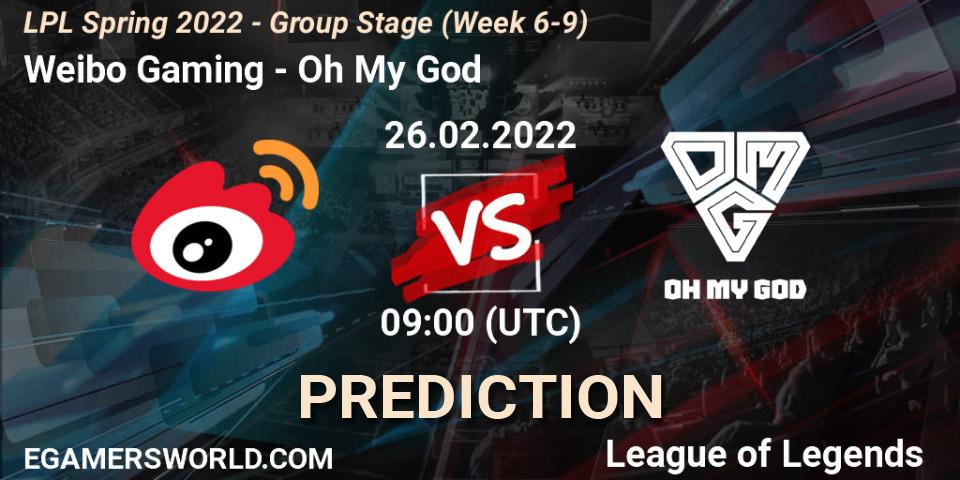 Prognoza Weibo Gaming - Oh My God. 26.02.2022 at 10:00, LoL, LPL Spring 2022 - Group Stage (Week 6-9)