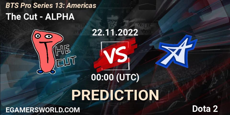 Prognoza The Cut - ALPHA. 21.11.2022 at 23:34, Dota 2, BTS Pro Series 13: Americas