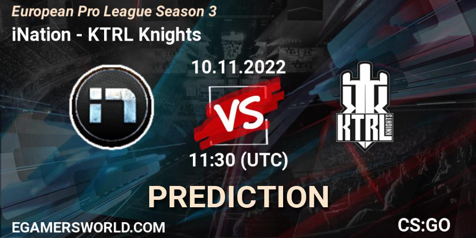 Prognoza iNation - KTRL Knights. 10.11.2022 at 11:30, Counter-Strike (CS2), European Pro League Season 3