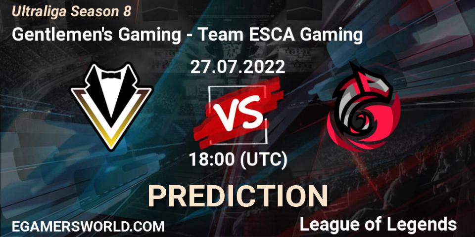 Prognoza Gentlemen's Gaming - Team ESCA Gaming. 27.07.2022 at 18:45, LoL, Ultraliga Season 8