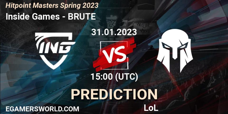 Prognoza Inside Games - BRUTE. 31.01.23, LoL, Hitpoint Masters Spring 2023