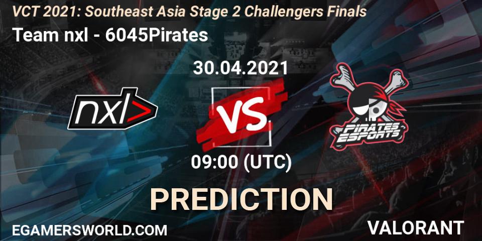 Prognoza Team nxl - 6045Pirates. 30.04.2021 at 09:00, VALORANT, VCT 2021: Southeast Asia Stage 2 Challengers Finals