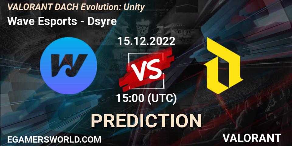 Prognoza Wave Esports - Dsyre. 15.12.22, VALORANT, VALORANT DACH Evolution: Unity