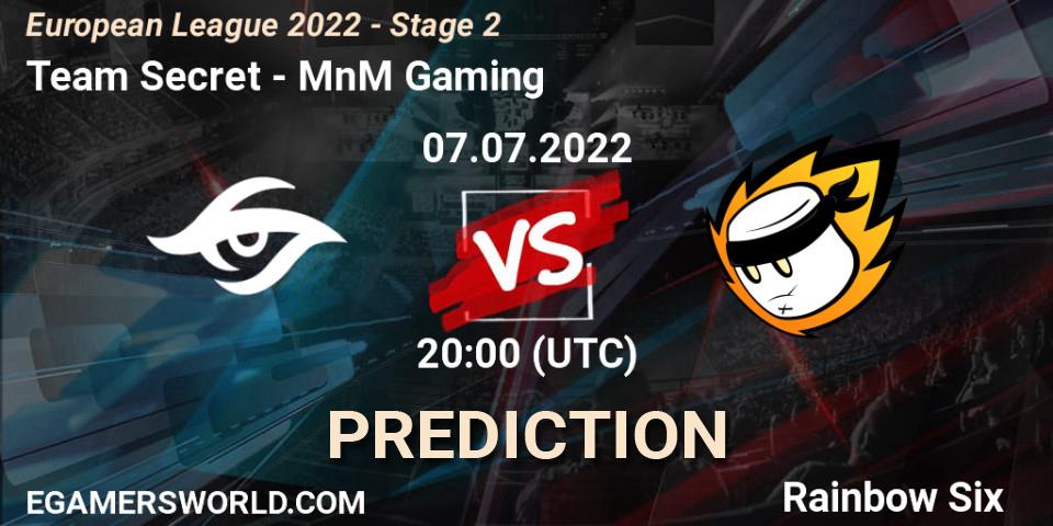 Prognoza Team Secret - MnM Gaming. 07.07.2022 at 16:00, Rainbow Six, European League 2022 - Stage 2