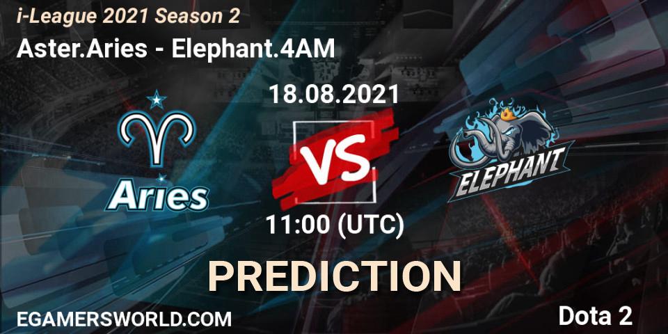 Prognoza Aster.Aries - Elephant.4AM. 27.08.2021 at 05:06, Dota 2, i-League 2021 Season 2