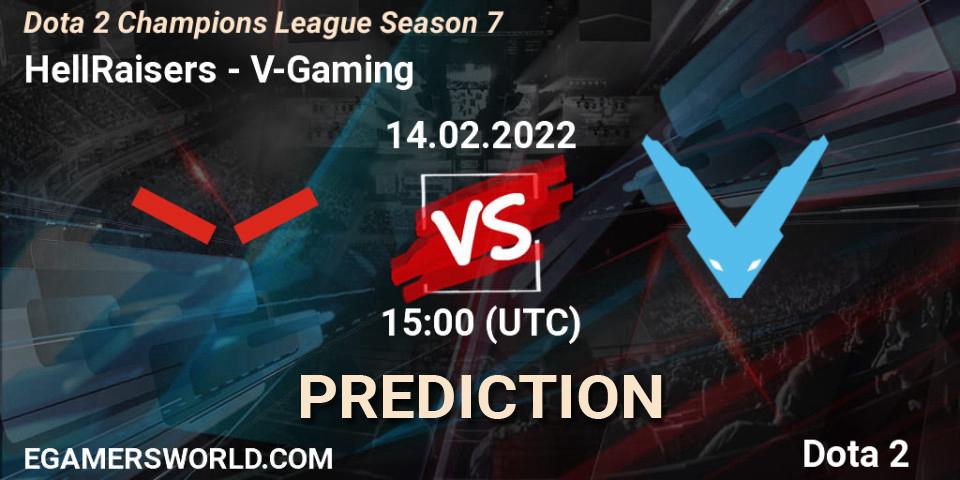 Prognoza HellRaisers - V-Gaming. 14.02.2022 at 15:00, Dota 2, Dota 2 Champions League 2022 Season 7