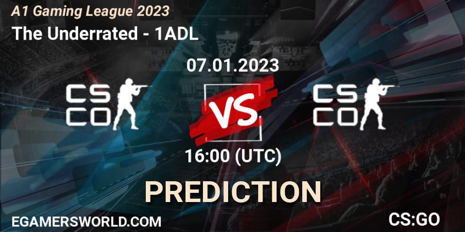Prognoza The Underrated - 1ADL. 07.01.2023 at 16:00, Counter-Strike (CS2), A1 Gaming League 2023