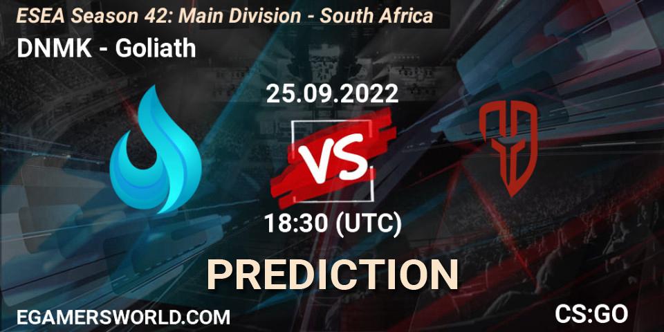 Prognoza DNMK - Goliath. 26.09.22, CS2 (CS:GO), ESEA Season 42: Main Division - South Africa