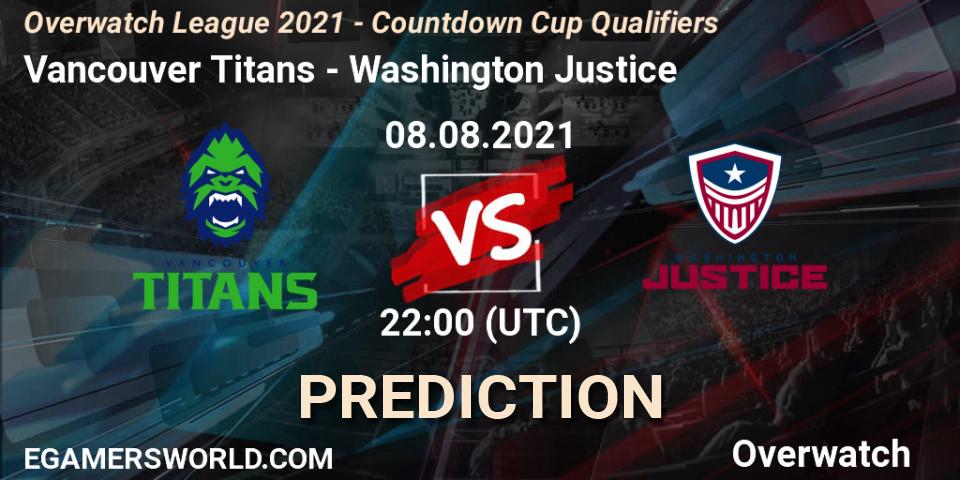 Prognoza Vancouver Titans - Washington Justice. 08.08.2021 at 22:25, Overwatch, Overwatch League 2021 - Countdown Cup Qualifiers