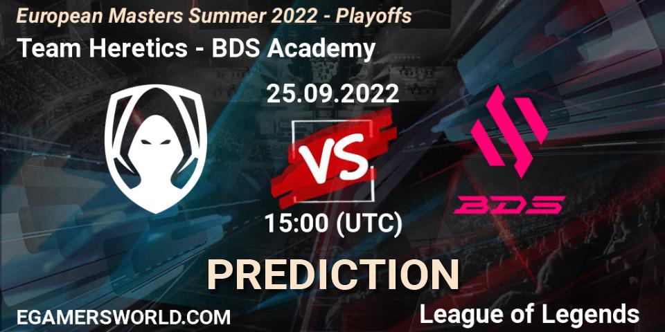 Prognoza Team Heretics - BDS Academy. 25.09.2022 at 15:00, LoL, European Masters Summer 2022 - Playoffs