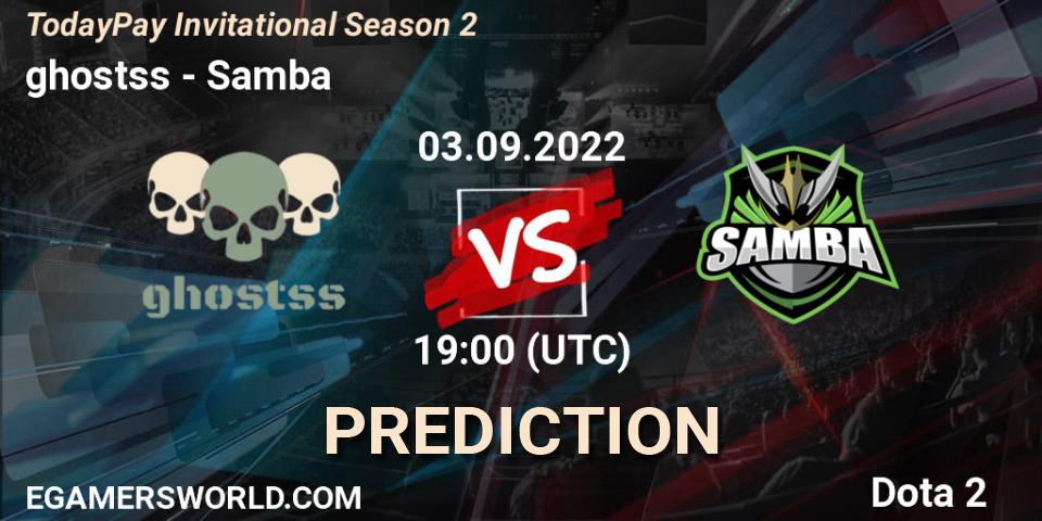 Prognoza ghostss - Samba. 03.09.2022 at 19:05, Dota 2, TodayPay Invitational Season 2