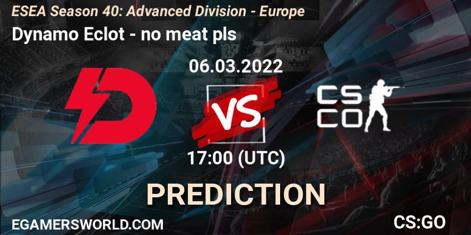 Prognoza Dynamo Eclot - no meat pls. 06.03.2022 at 17:00, Counter-Strike (CS2), ESEA Season 40: Advanced Division - Europe