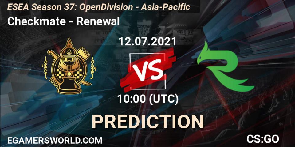 Prognoza Checkmate - Renewal. 12.07.2021 at 10:00, Counter-Strike (CS2), ESEA Season 37: Open Division - Asia-Pacific