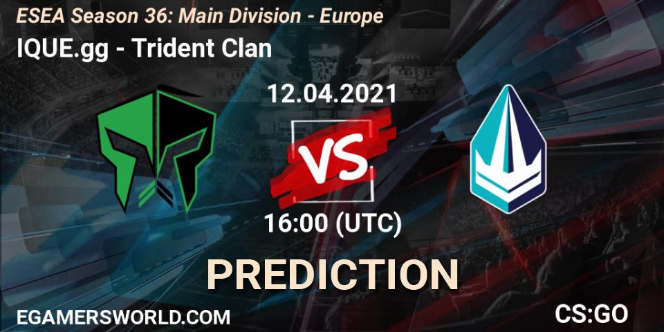 Prognoza IQUE.gg - Trident Clan. 12.04.2021 at 16:00, Counter-Strike (CS2), ESEA Season 36: Main Division - Europe