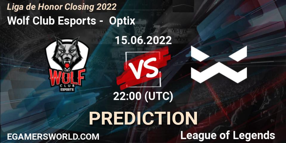 Prognoza Wolf Club Esports - Optix. 15.06.2022 at 22:00, LoL, Liga de Honor Closing 2022