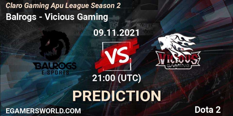 Prognoza Balrogs - Vicious Gaming. 09.11.2021 at 21:08, Dota 2, Claro Gaming Apu League Season 2