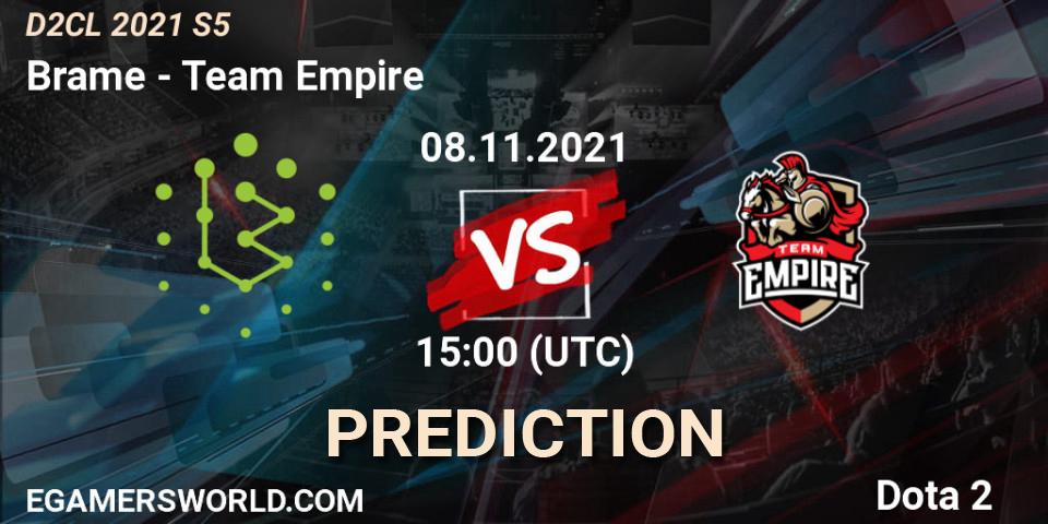 Prognoza Brame - Team Empire. 08.11.2021 at 15:01, Dota 2, Dota 2 Champions League 2021 Season 5