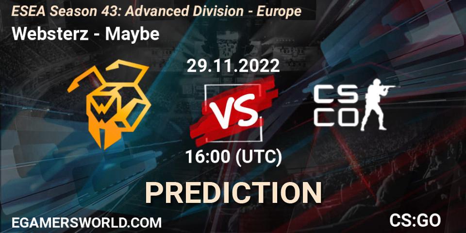 Prognoza Websterz - Maybe. 29.11.22, CS2 (CS:GO), ESEA Season 43: Advanced Division - Europe