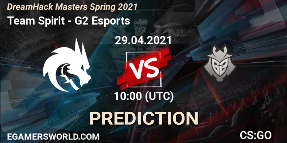 Prognoza Team Spirit - G2 Esports. 29.04.2021 at 10:00, Counter-Strike (CS2), DreamHack Masters Spring 2021