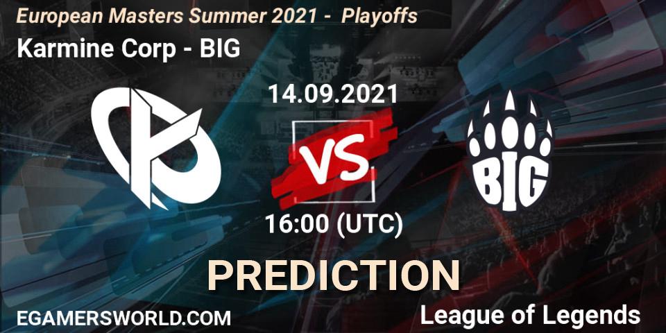 Prognoza Karmine Corp - BIG. 14.09.2021 at 16:00, LoL, European Masters Summer 2021 - Playoffs