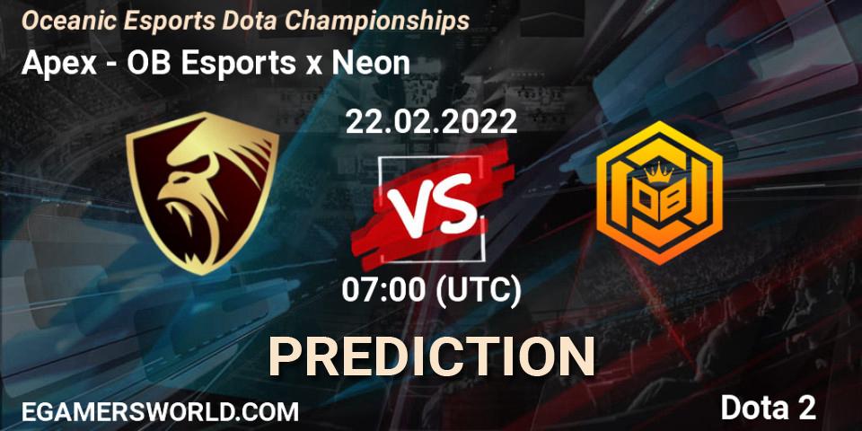 Prognoza Apex - OB Esports x Neon. 22.02.2022 at 07:14, Dota 2, Oceanic Esports Dota Championships