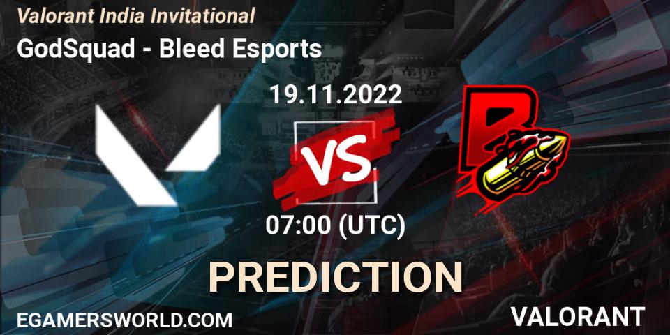 Prognoza GodSquad - Bleed Esports. 19.11.2022 at 09:00, VALORANT, Valorant India Invitational