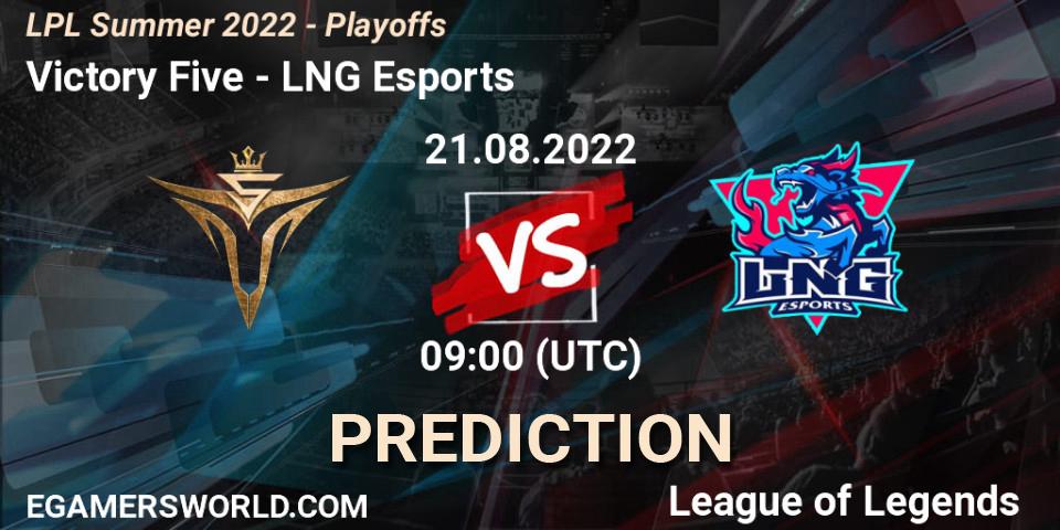 Prognoza Victory Five - LNG Esports. 21.08.2022 at 09:00, LoL, LPL Summer 2022 - Playoffs