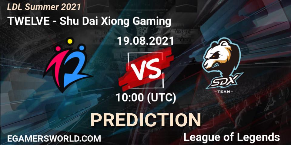 Prognoza TWELVE - Shu Dai Xiong Gaming. 19.08.2021 at 11:30, LoL, LDL Summer 2021