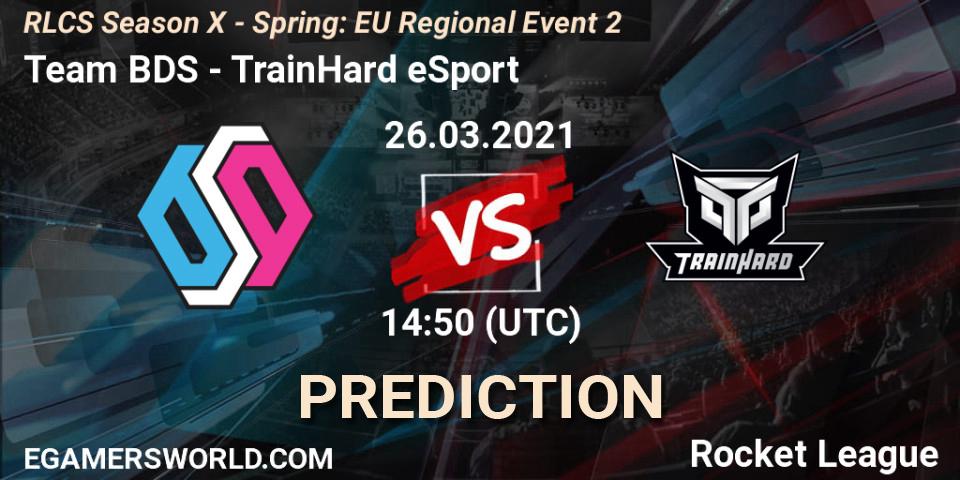 Prognoza Team BDS - TrainHard eSport. 26.03.2021 at 14:50, Rocket League, RLCS Season X - Spring: EU Regional Event 2