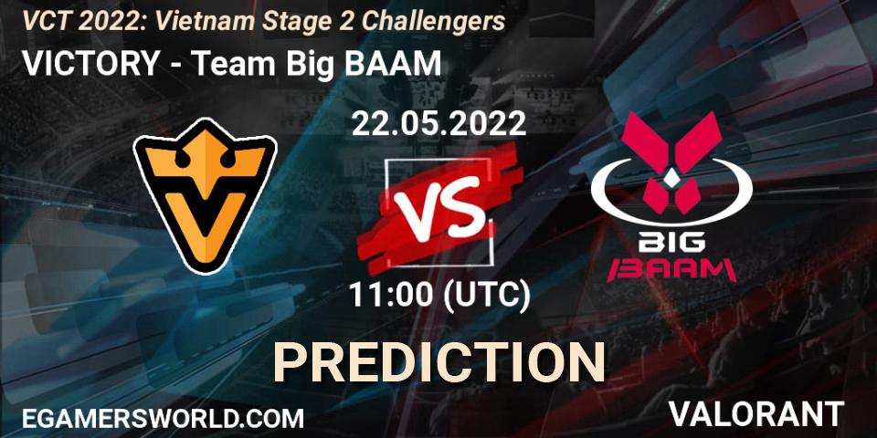 Prognoza VICTORY - Team Big BAAM. 22.05.2022 at 11:00, VALORANT, VCT 2022: Vietnam Stage 2 Challengers