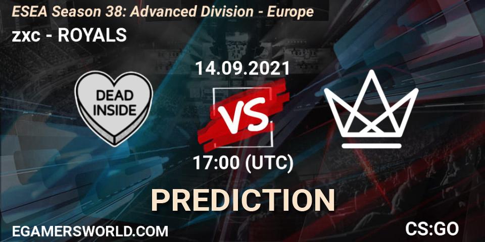 Prognoza zxc - ROYALS. 14.09.2021 at 17:00, Counter-Strike (CS2), ESEA Season 38: Advanced Division - Europe