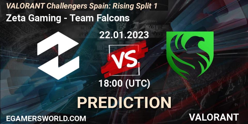 Prognoza Zeta Gaming - Falcons. 17.01.2023 at 18:30, VALORANT, VALORANT Challengers 2023 Spain: Rising Split 1