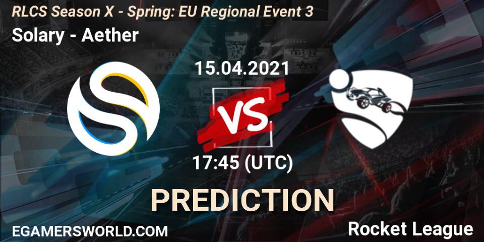 Prognoza Solary - Aether. 15.04.2021 at 17:45, Rocket League, RLCS Season X - Spring: EU Regional Event 3
