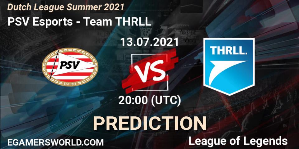Prognoza PSV Esports - Team THRLL. 13.07.2021 at 20:00, LoL, Dutch League Summer 2021