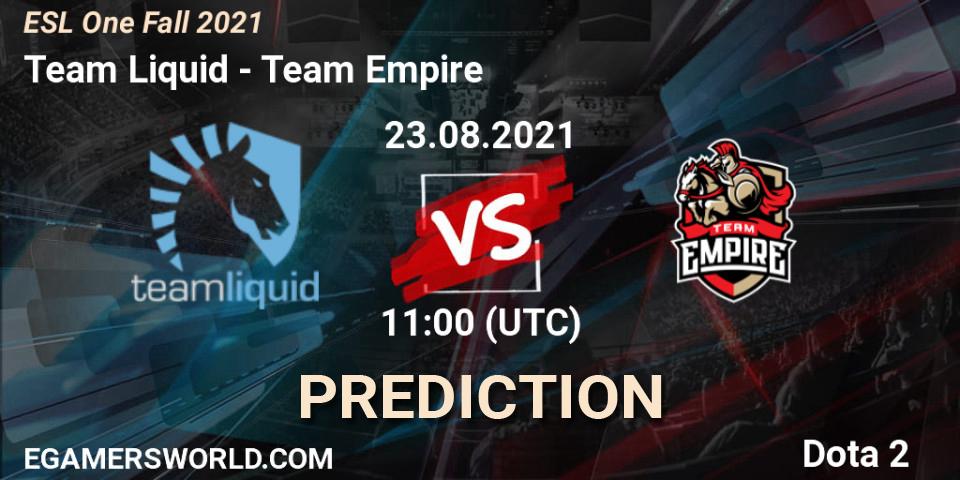 Prognoza Team Liquid - Team Empire. 23.08.2021 at 10:56, Dota 2, ESL One Fall 2021