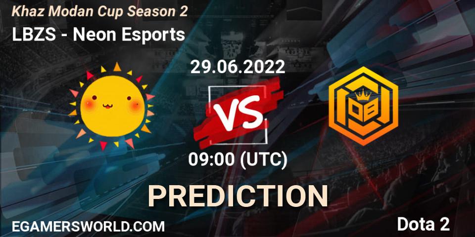 Prognoza LBZS - Neon Esports. 29.06.2022 at 09:11, Dota 2, Khaz Modan Cup Season 2