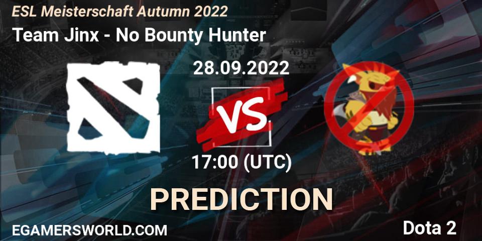 Prognoza Team Jinx - No Bounty Hunter. 28.09.2022 at 17:20, Dota 2, ESL Meisterschaft Autumn 2022