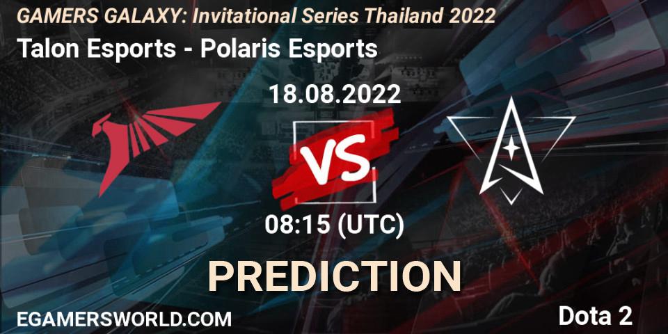 Prognoza Talon Esports - Polaris Esports. 18.08.2022 at 07:55, Dota 2, GAMERS GALAXY: Invitational Series Thailand 2022