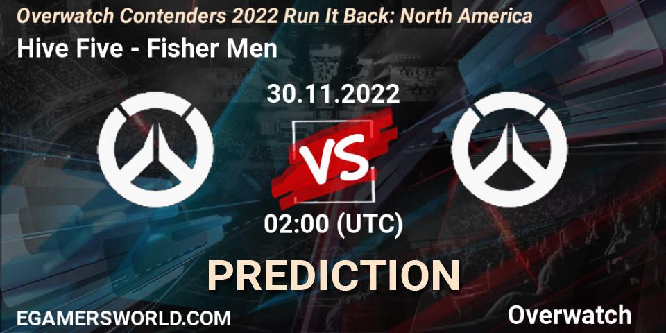 Prognoza Hive Five - Fisher Men. 30.11.2022 at 02:00, Overwatch, Overwatch Contenders 2022 Run It Back: North America