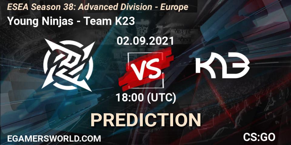 Prognoza Young Ninjas - Team K23. 02.09.2021 at 18:00, Counter-Strike (CS2), ESEA Season 38: Advanced Division - Europe