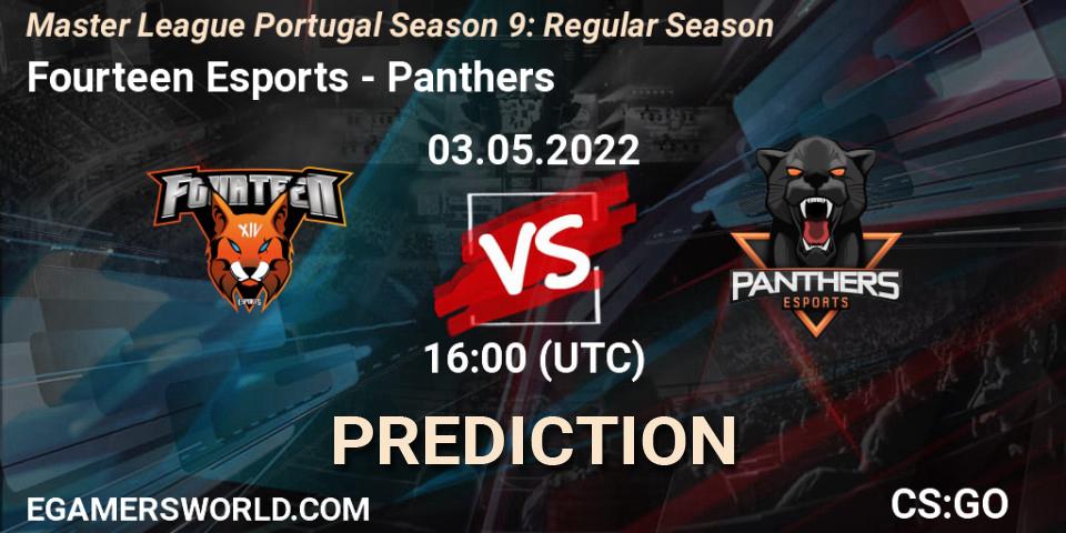 Prognoza Fourteen Esports - Panthers. 03.05.2022 at 16:00, Counter-Strike (CS2), Master League Portugal Season 9: Regular Season