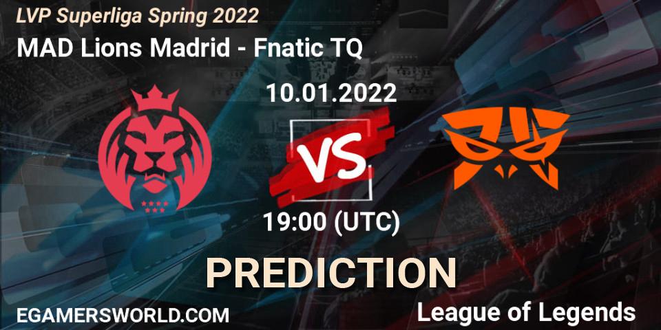 Prognoza MAD Lions Madrid - Fnatic TQ. 10.01.2022 at 19:15, LoL, LVP Superliga Spring 2022