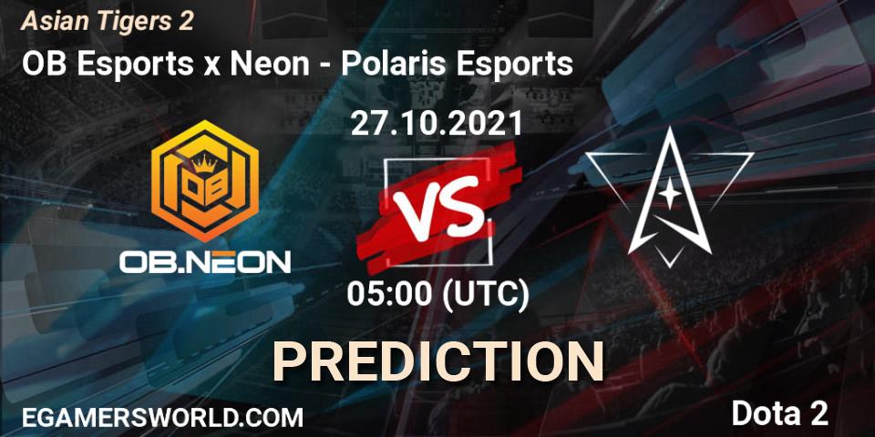 Prognoza OB Esports x Neon - Polaris Esports. 27.10.2021 at 05:04, Dota 2, Moon Studio Asian Tigers 2