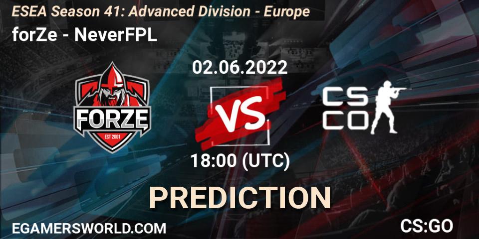 Prognoza forZe - NeverFPL. 02.06.2022 at 18:00, Counter-Strike (CS2), ESEA Season 41: Advanced Division - Europe