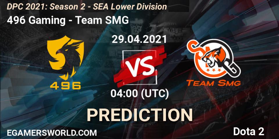 Prognoza 496 Gaming - Team SMG. 29.04.2021 at 04:03, Dota 2, DPC 2021: Season 2 - SEA Lower Division