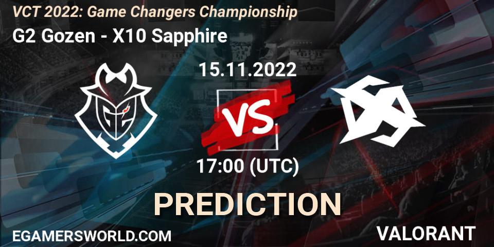 Prognoza G2 Gozen - X10 Sapphire. 15.11.2022 at 16:45, VALORANT, VCT 2022: Game Changers Championship