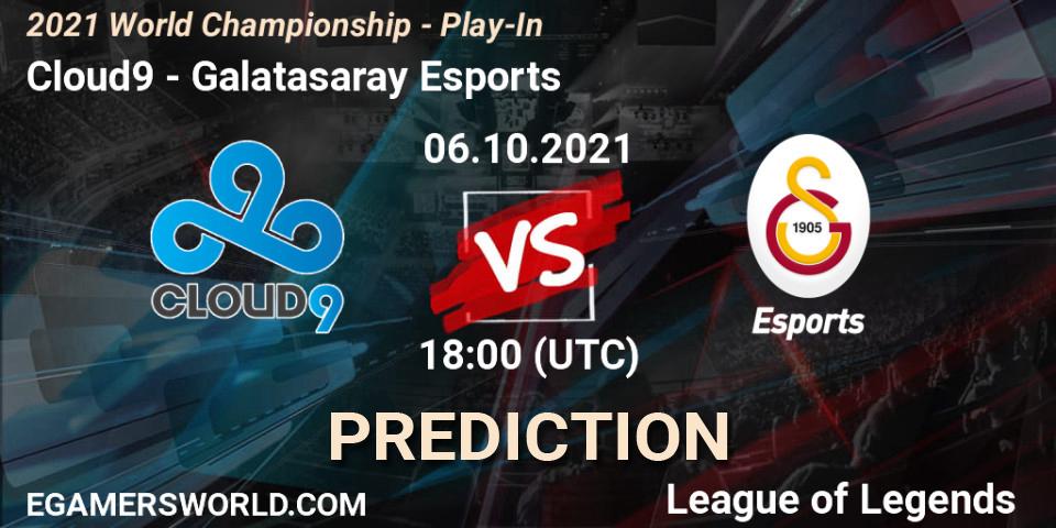 Prognoza Cloud9 - Galatasaray Esports. 06.10.2021 at 18:00, LoL, 2021 World Championship - Play-In