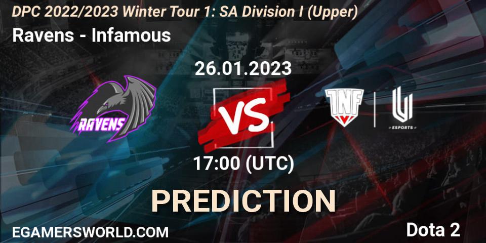 Prognoza Ravens - Infamous. 26.01.23, Dota 2, DPC 2022/2023 Winter Tour 1: SA Division I (Upper) 