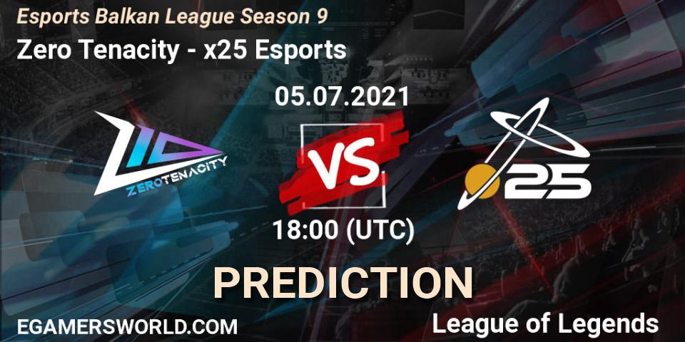 Prognoza Zero Tenacity - x25 Esports. 05.07.2021 at 18:00, LoL, Esports Balkan League Season 9
